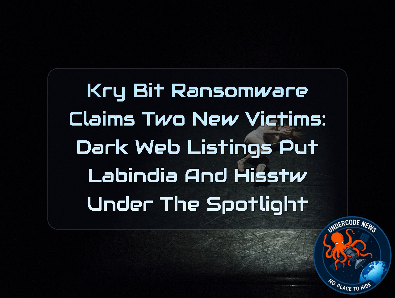 KryBit Ransomware Claims Two New Victims: Dark Web Listings Put Labindia and Hisstw Under the Spotlight + Video