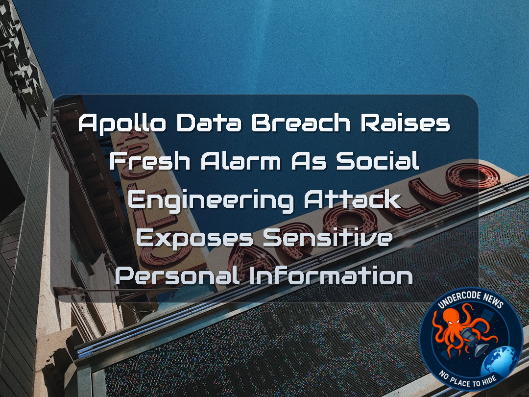 Apollo Data Breach Raises Fresh Alarm as Social Engineering Attack Exposes Sensitive Personal Information + Video