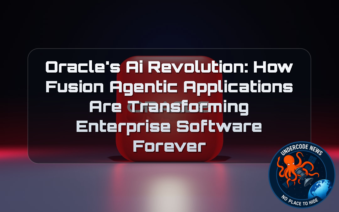 Oracle’s AI Revolution: How Fusion Agentic Applications Are Transforming Enterprise Software Forever