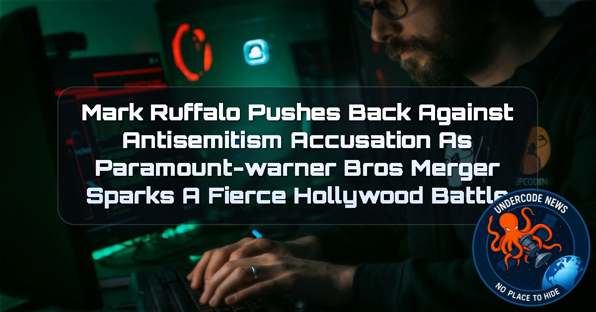 Mark Ruffalo Pushes Back Against Antisemitism Accusation as Paramount-Warner Bros Merger Sparks a Fierce Hollywood Battle + Video