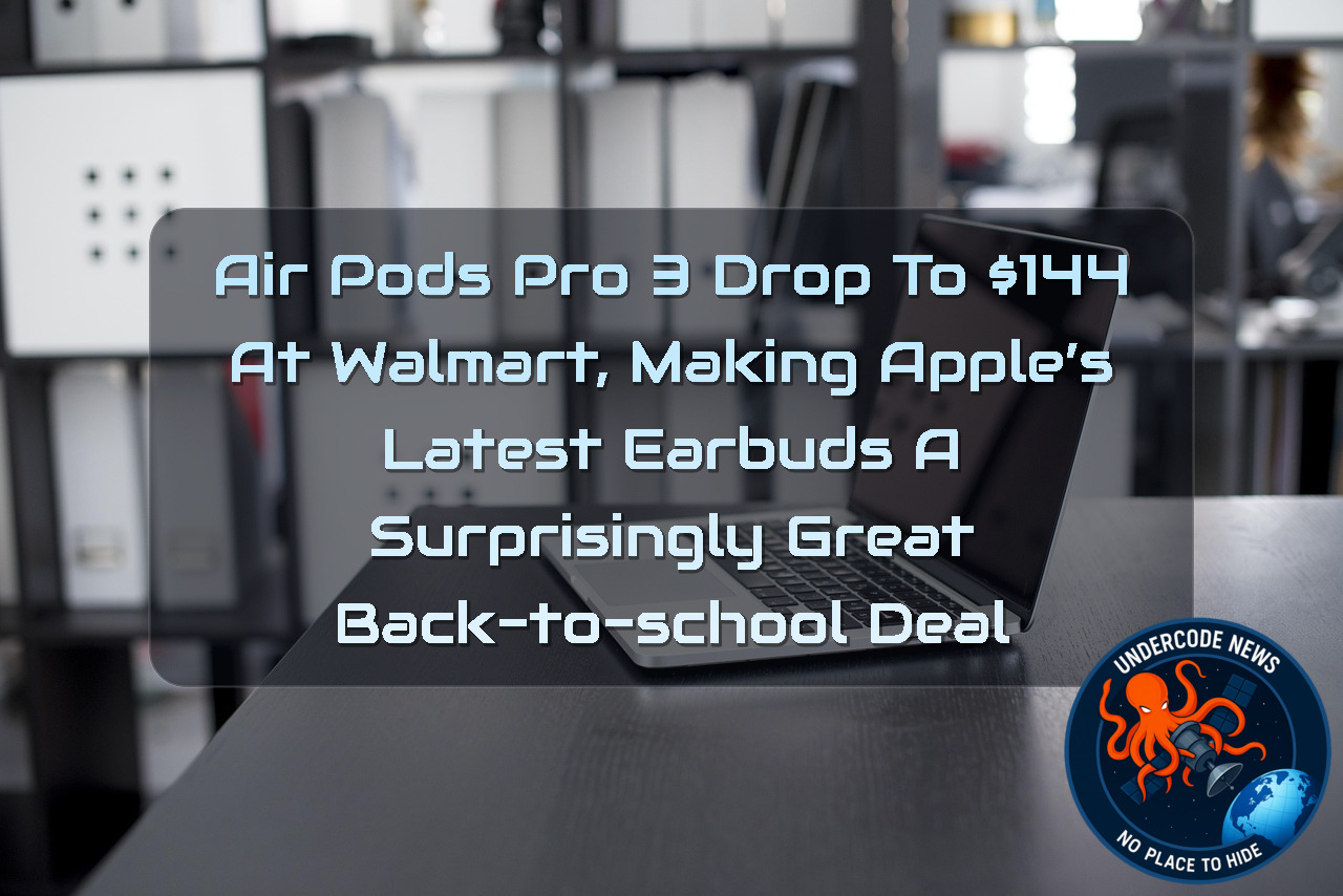 AirPods Pro 3 Drop to 44 at Walmart, Making Apple’s Latest Earbuds a Surprisingly Great Back-to-School Deal + Video