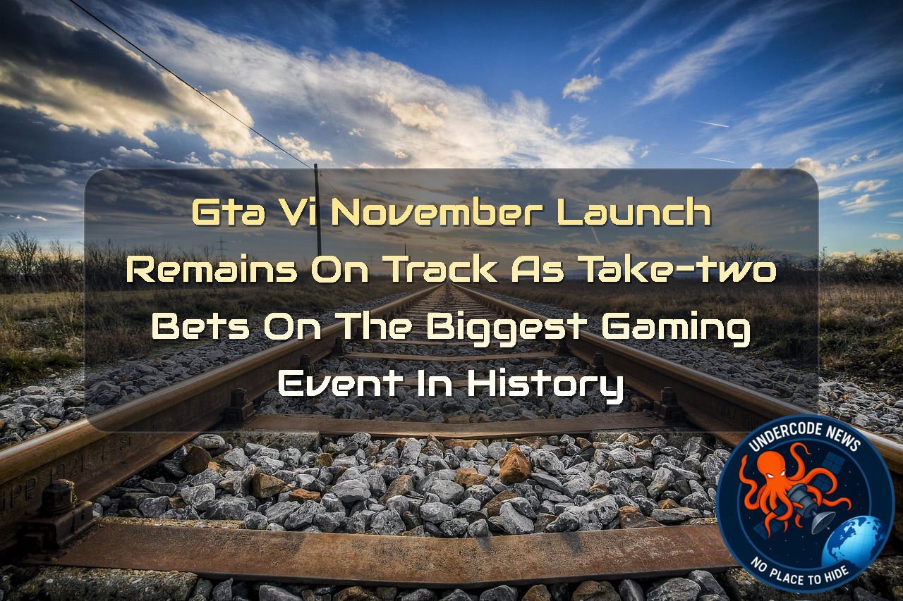 GTA VI November Launch Remains On Track as Take-Two Bets on the Biggest Gaming Event in History + Video