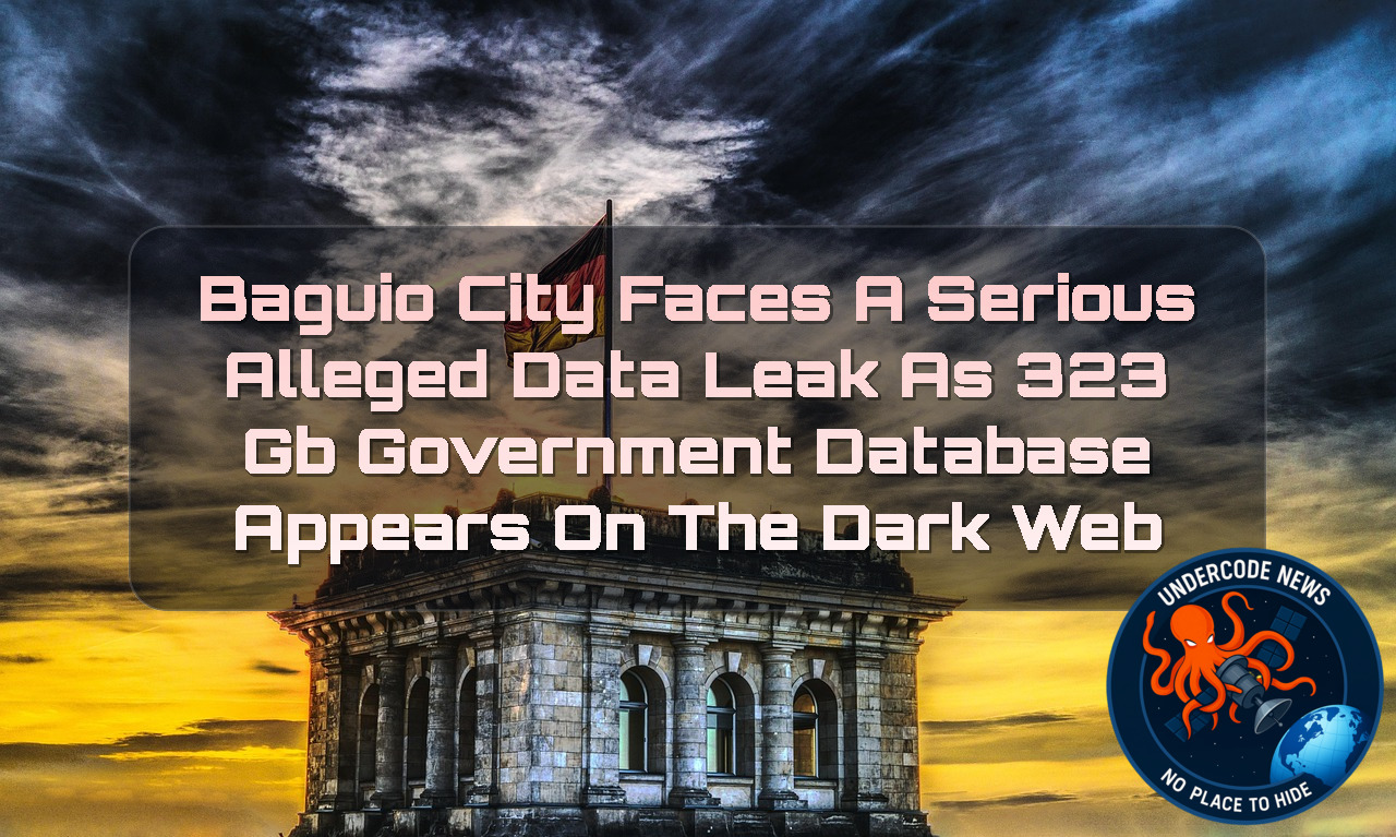 Baguio City Faces a Serious Alleged Data Leak as 323 GB Government Database Appears on the Dark Web + Video