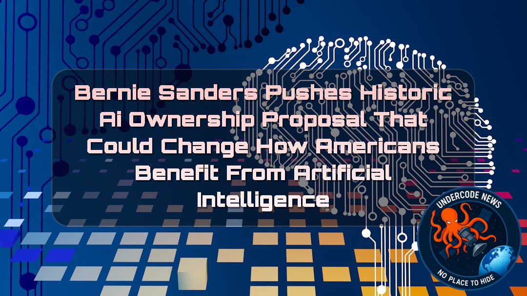 Bernie Sanders Pushes Historic AI Ownership Proposal That Could Change How Americans Benefit From Artificial Intelligence + Video