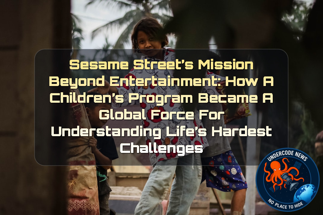 Sesame Street’s Mission Beyond Entertainment: How a Children’s Program Became a Global Force for Understanding Life’s Hardest Challenges