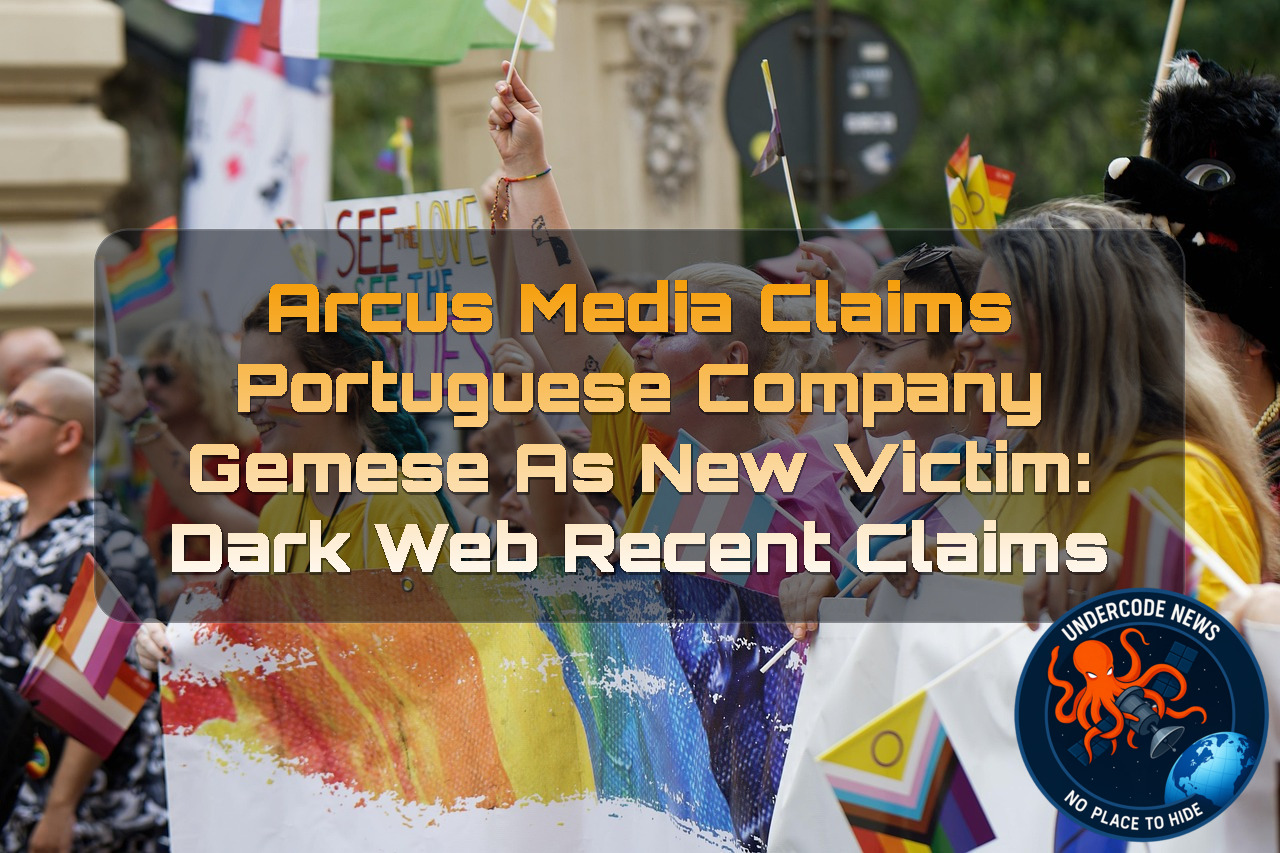 ArcusMedia Claims Portuguese Company GEMESE as New Victim: Dark Web Recent Claims + Video