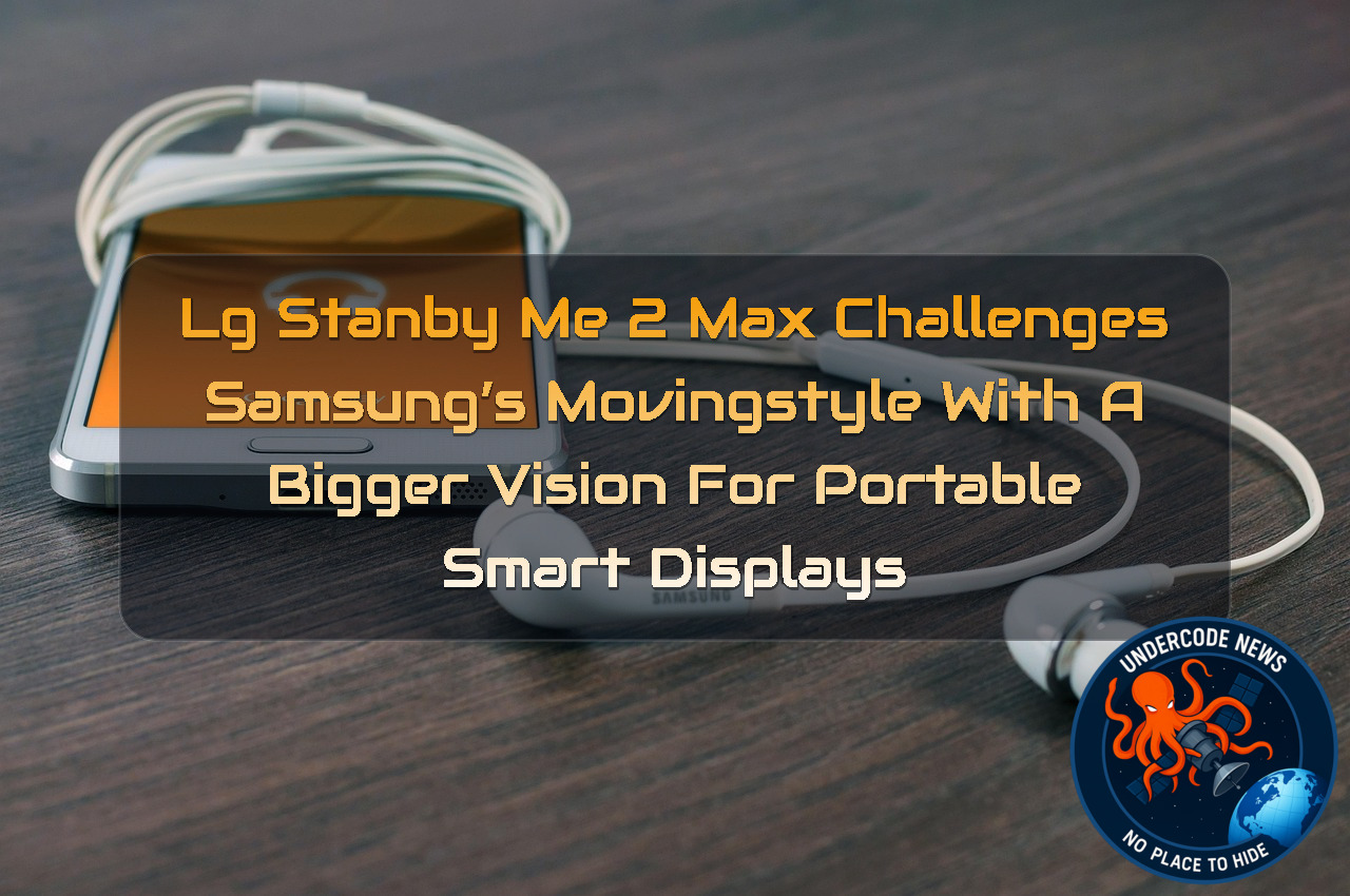 LG StanbyME 2 Max Challenges Samsung’s Movingstyle With a Bigger Vision for Portable Smart Displays + Video
