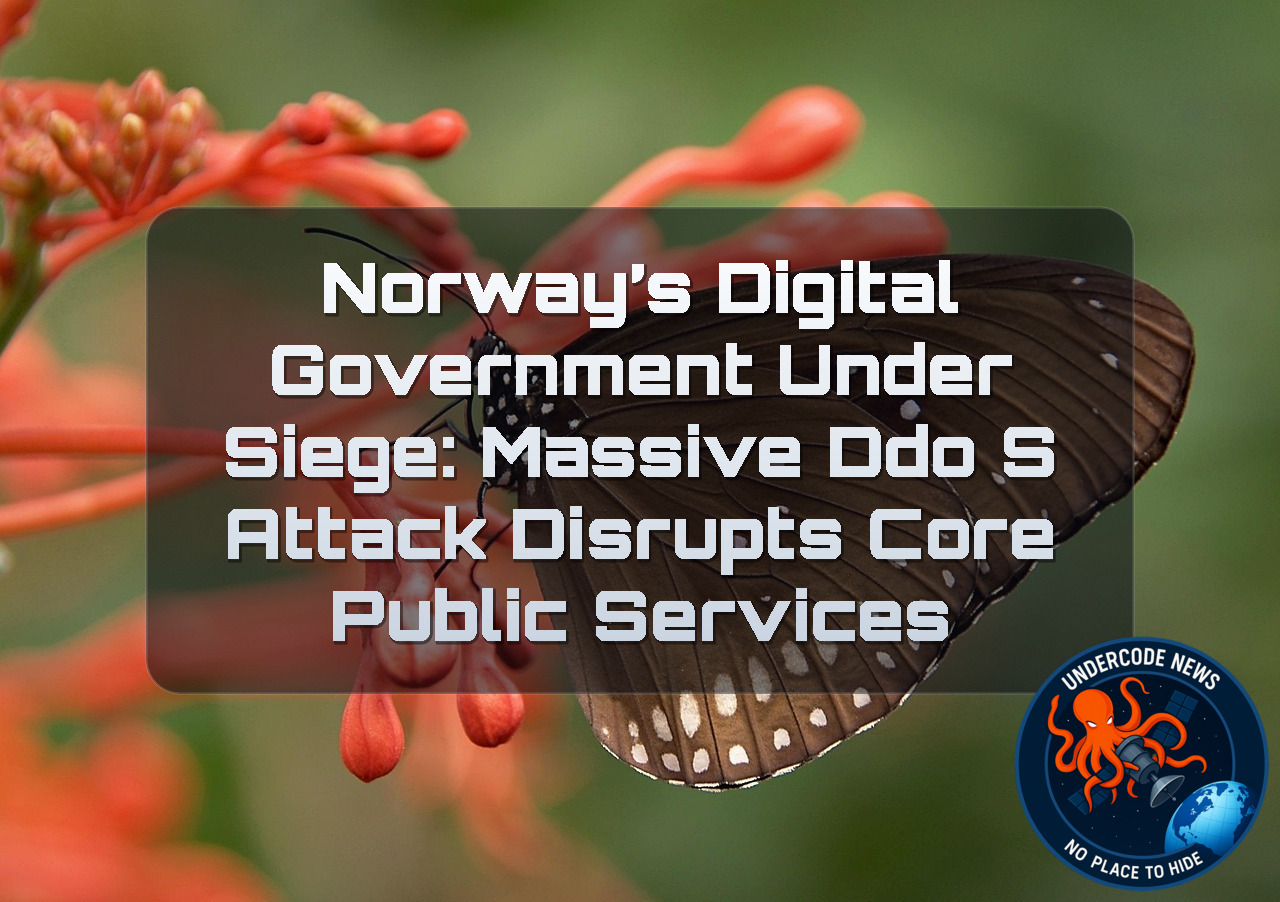 Norway’s Digital Government Under Siege: Massive DDoS Attack Disrupts Core Public Services