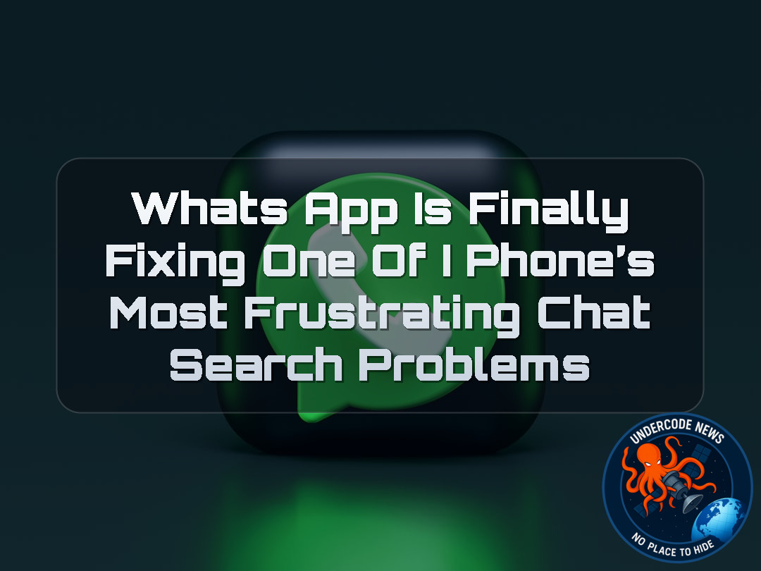 WhatsApp Is Finally Fixing One of iPhone’s Most Frustrating Chat Search Problems