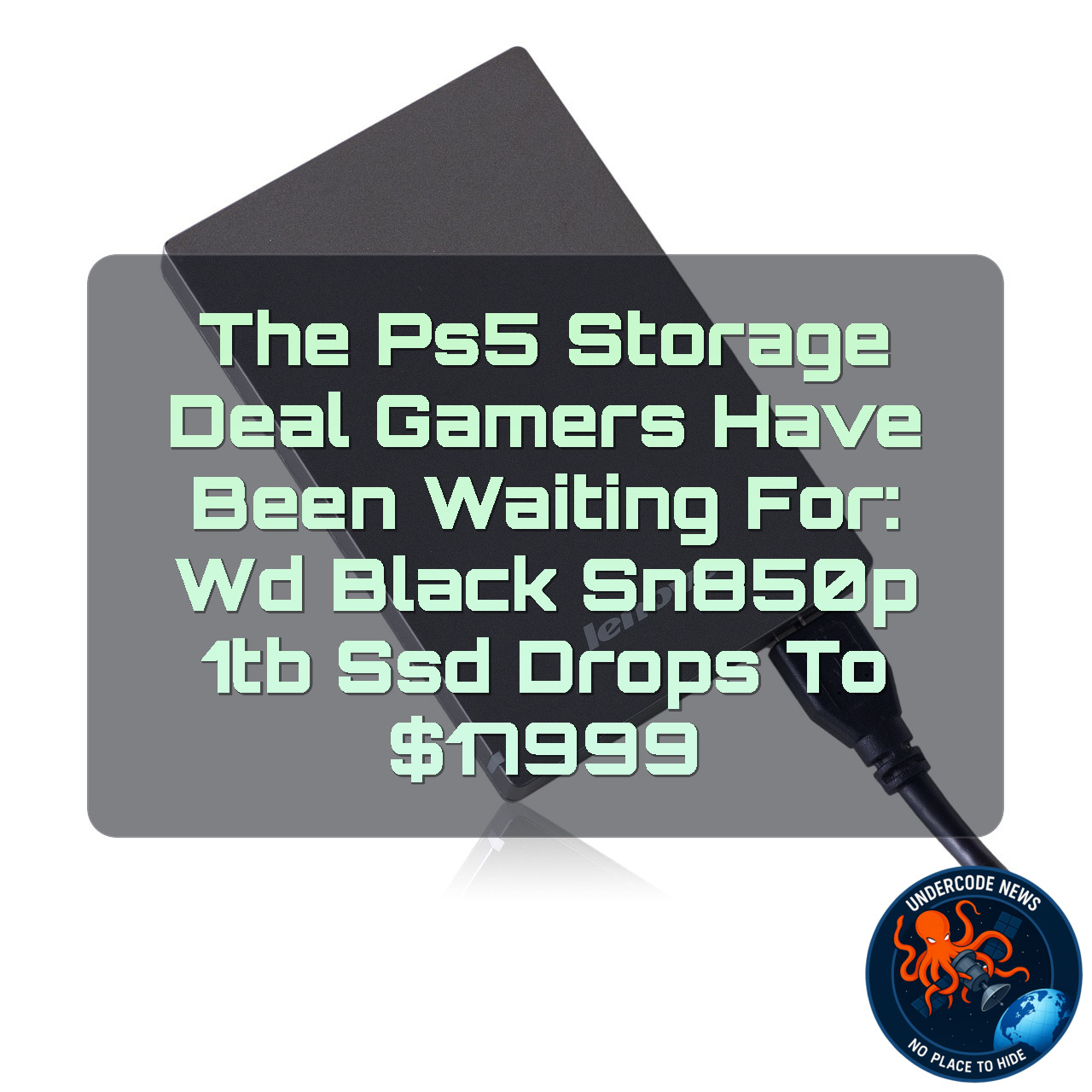 The PS5 Storage Deal Gamers Have Been Waiting For: WD Black SN850P 1TB SSD Drops to 7999 + Video