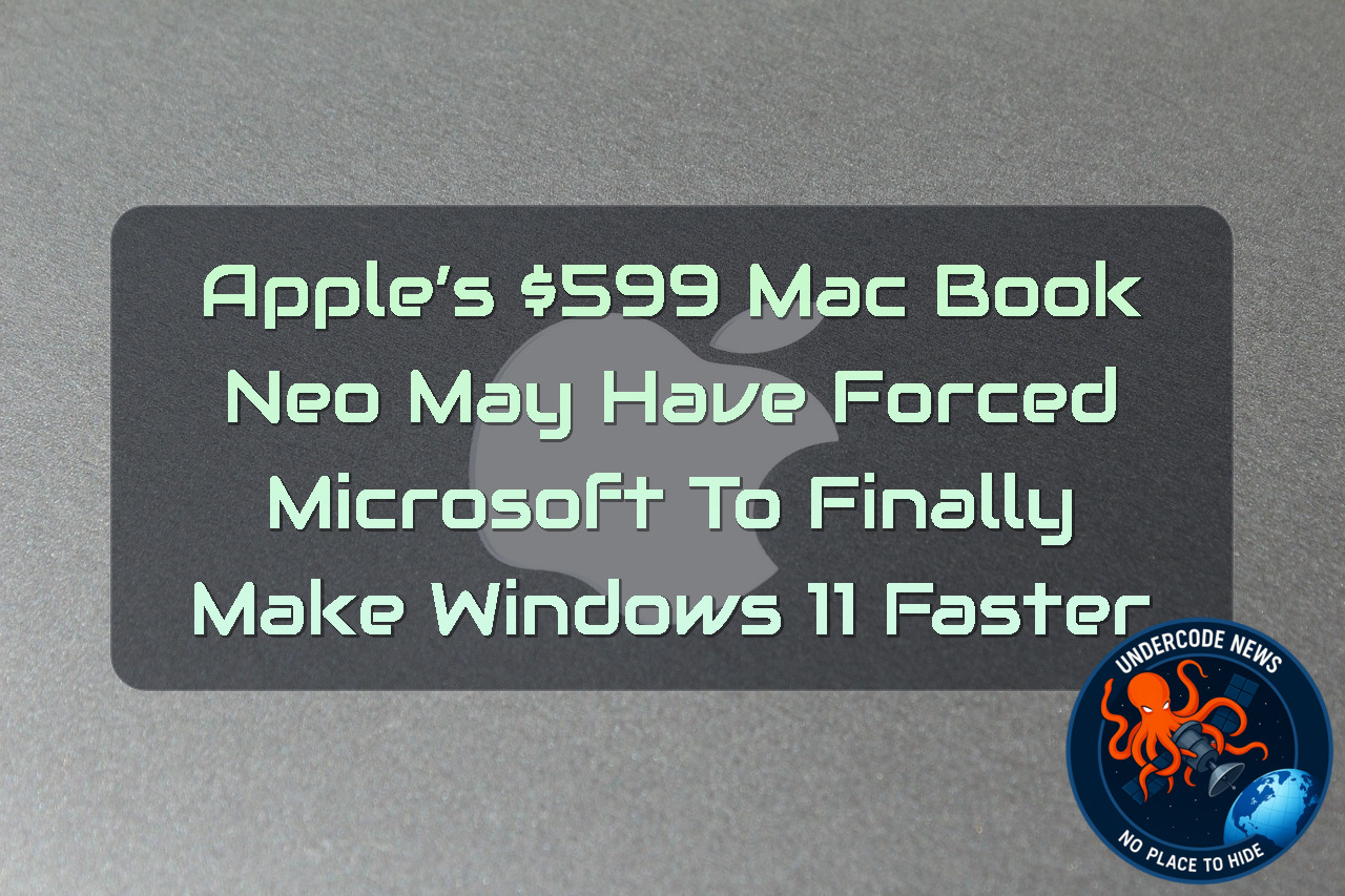 Apple’s 99 MacBook Neo May Have Forced Microsoft to Finally Make Windows 11 Faster