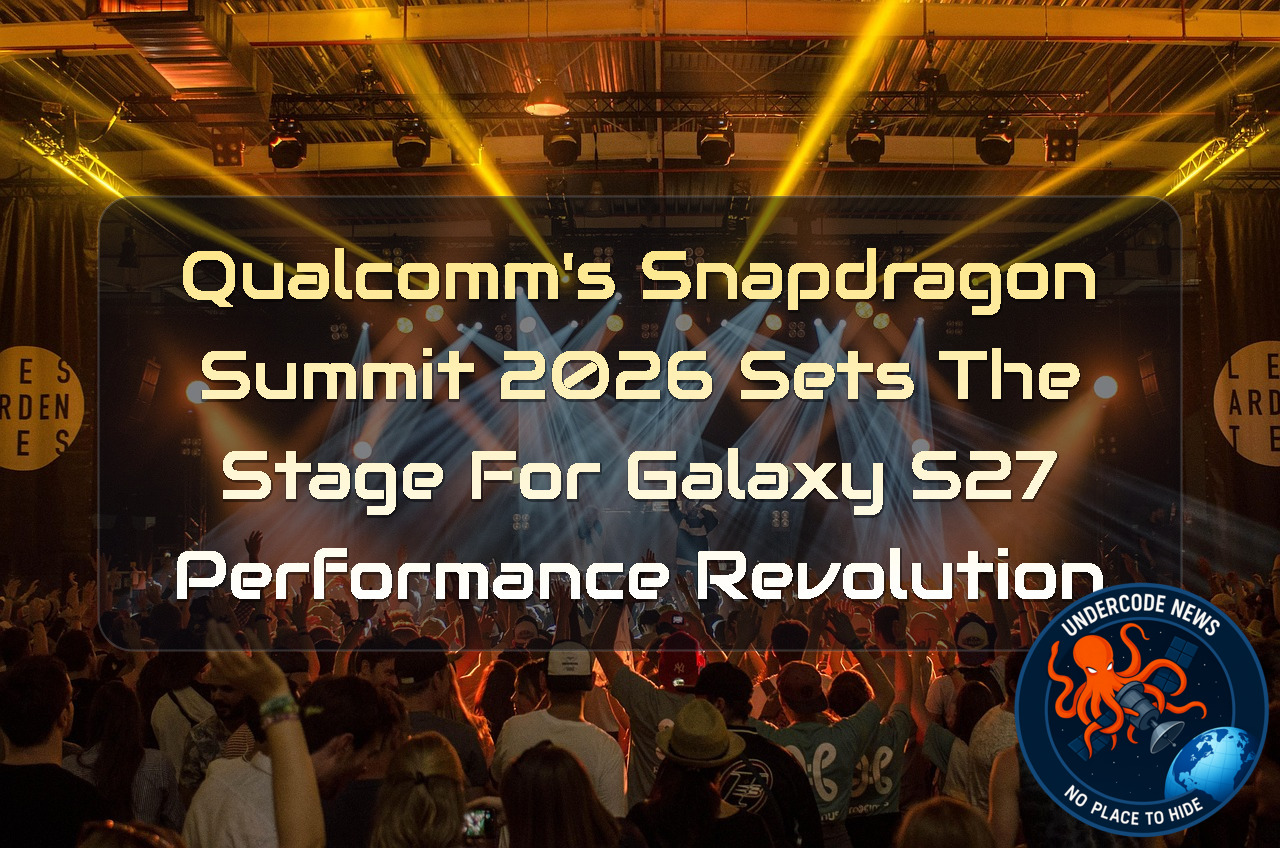 Qualcomm’s Snapdragon Summit 2026 Sets the Stage for Galaxy S27 Performance Revolution + Video