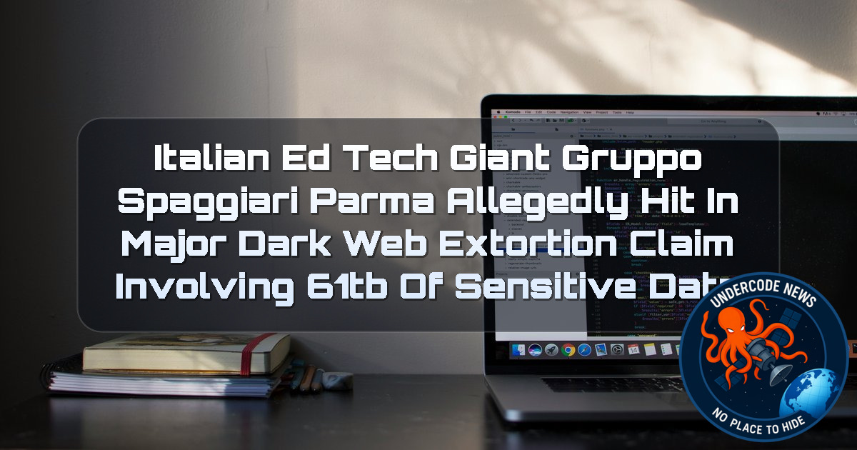 Italian EdTech Giant Gruppo Spaggiari Parma Allegedly Hit in Major Dark Web Extortion Claim Involving 61TB of Sensitive Data + Video