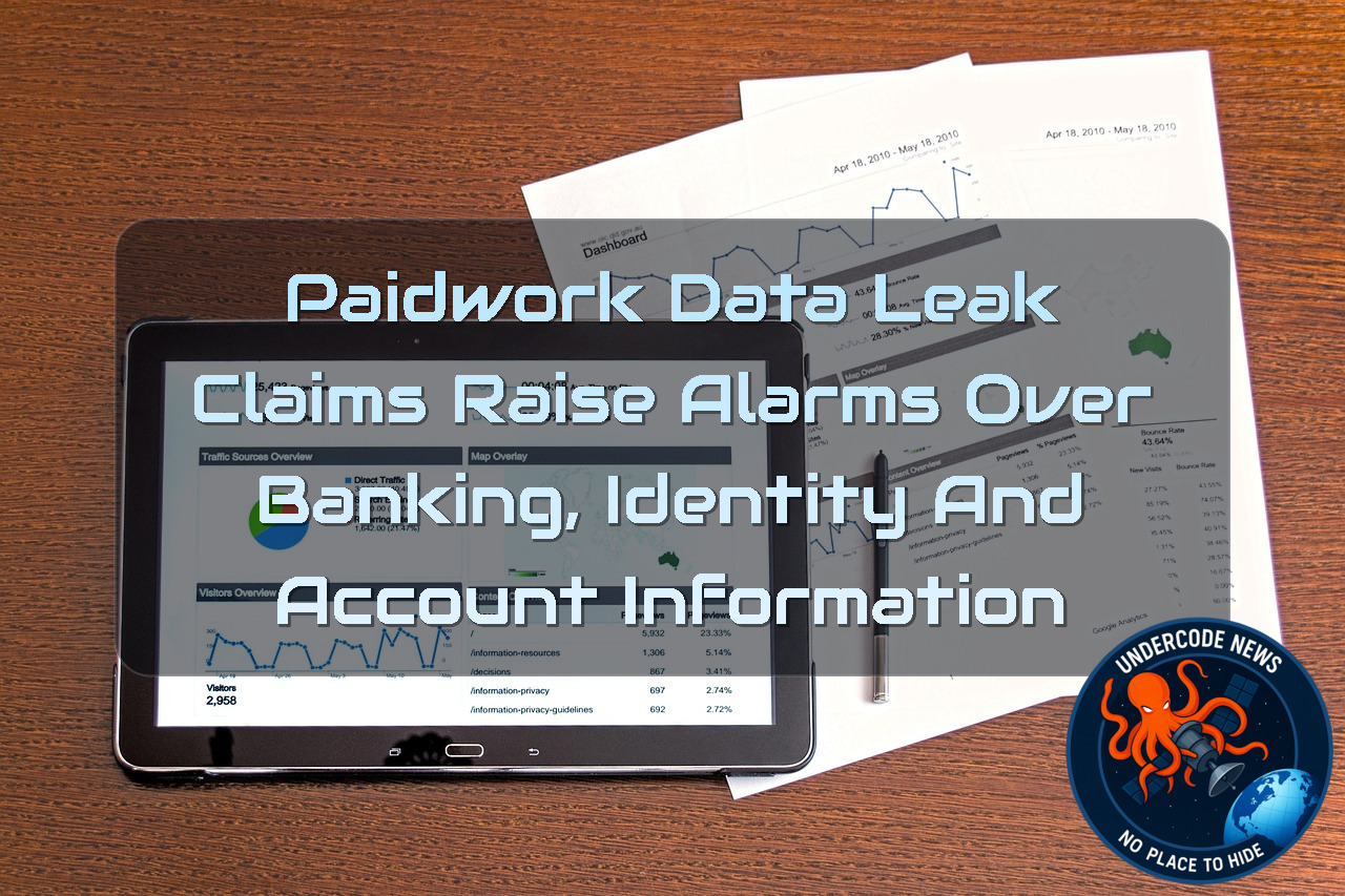 Paidwork Data Leak Claims Raise Alarms Over Banking, Identity and Account Information + Video