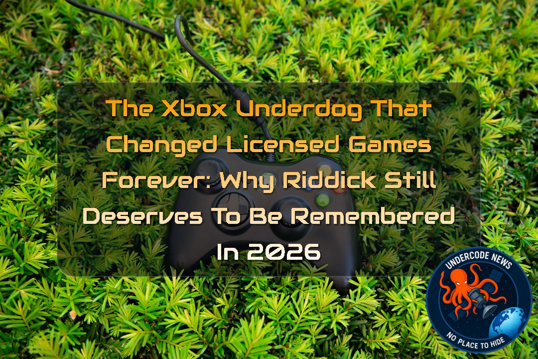 The Xbox Underdog That Changed Licensed Games Forever: Why Riddick Still Deserves to Be Remembered in 2026 + Video