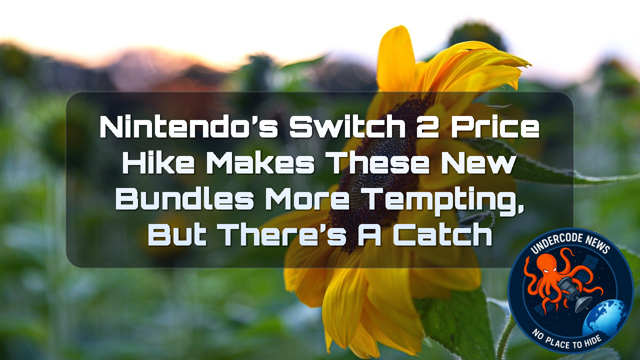Nintendo’s Switch 2 Price Hike Makes These New Bundles More Tempting, But There’s a Catch + Video