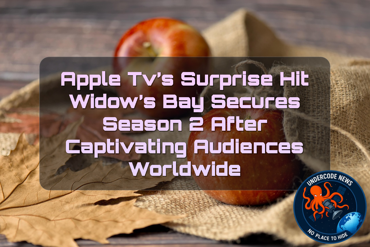 Apple TV’s Surprise Hit Widow’s Bay Secures Season 2 After Captivating Audiences Worldwide + Video