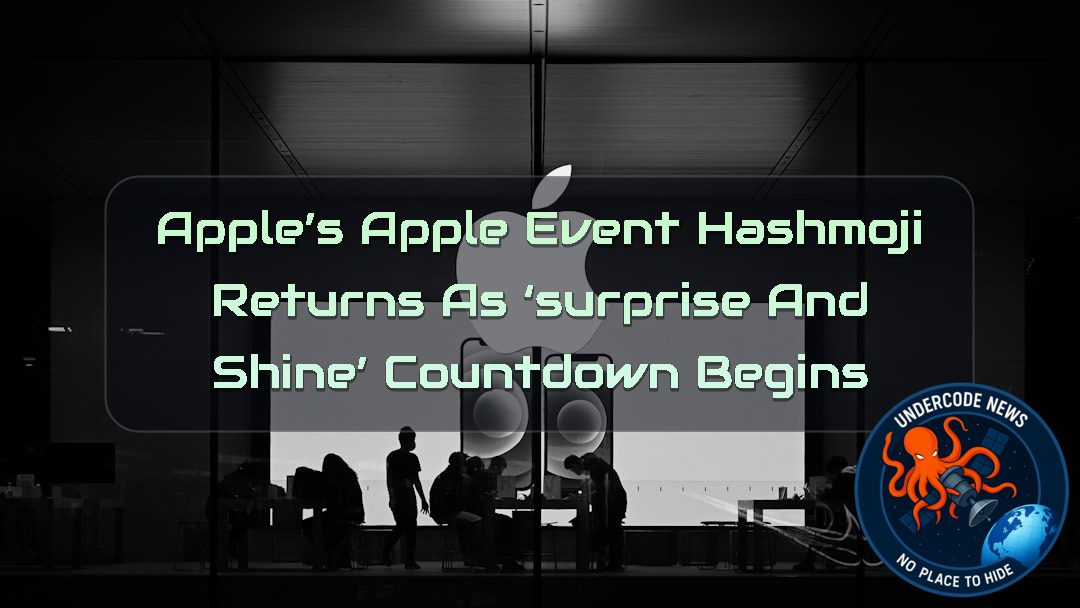 Apple’s AppleEvent Hashmoji Returns as ‘Surprise and Shine’ Countdown Begins + Video