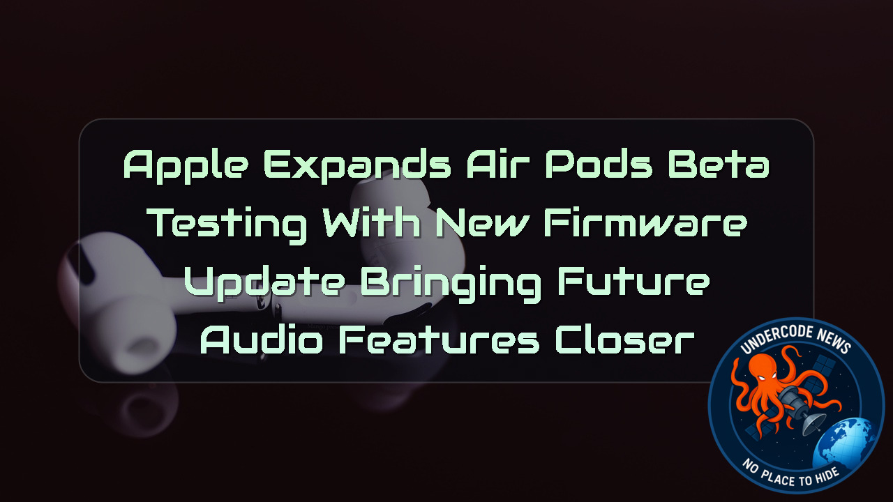 Apple Expands AirPods Beta Testing With New Firmware Update Bringing Future Audio Features Closer + Video