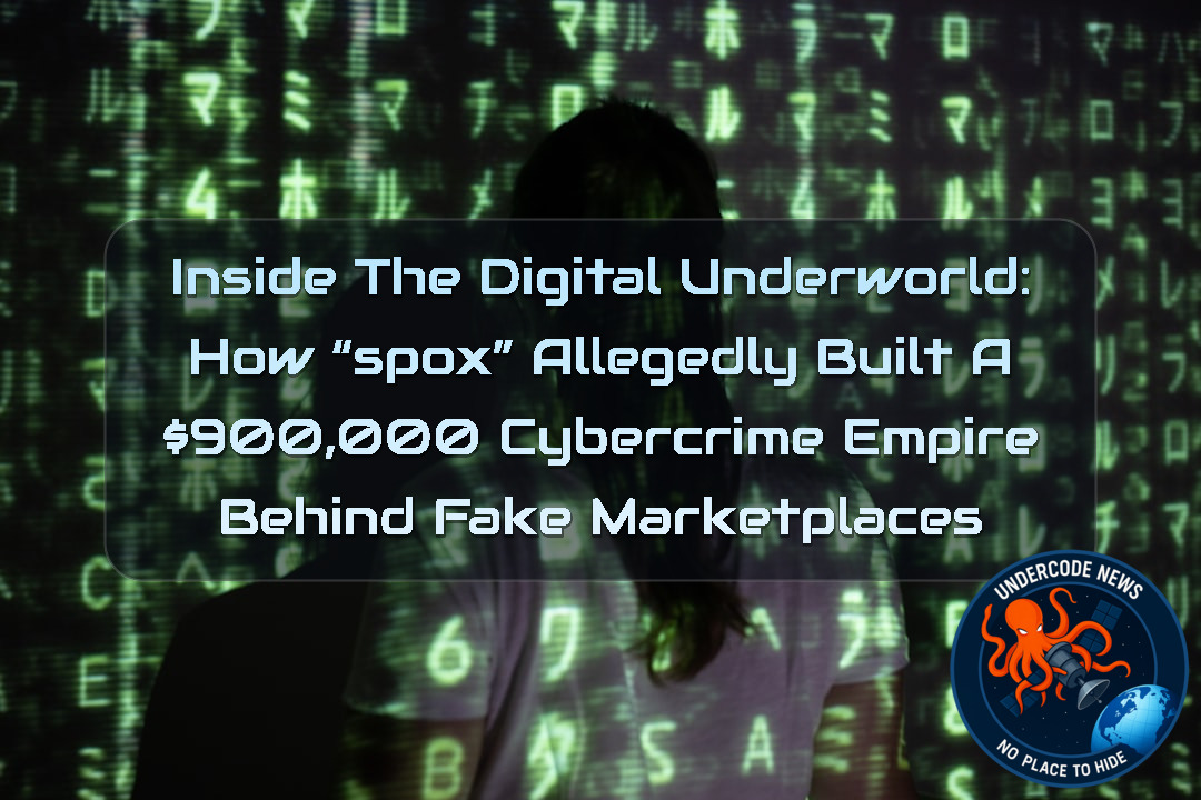 Inside the Digital Underworld: How “SPOX” Allegedly Built a 00,000 Cybercrime Empire Behind Fake Marketplaces