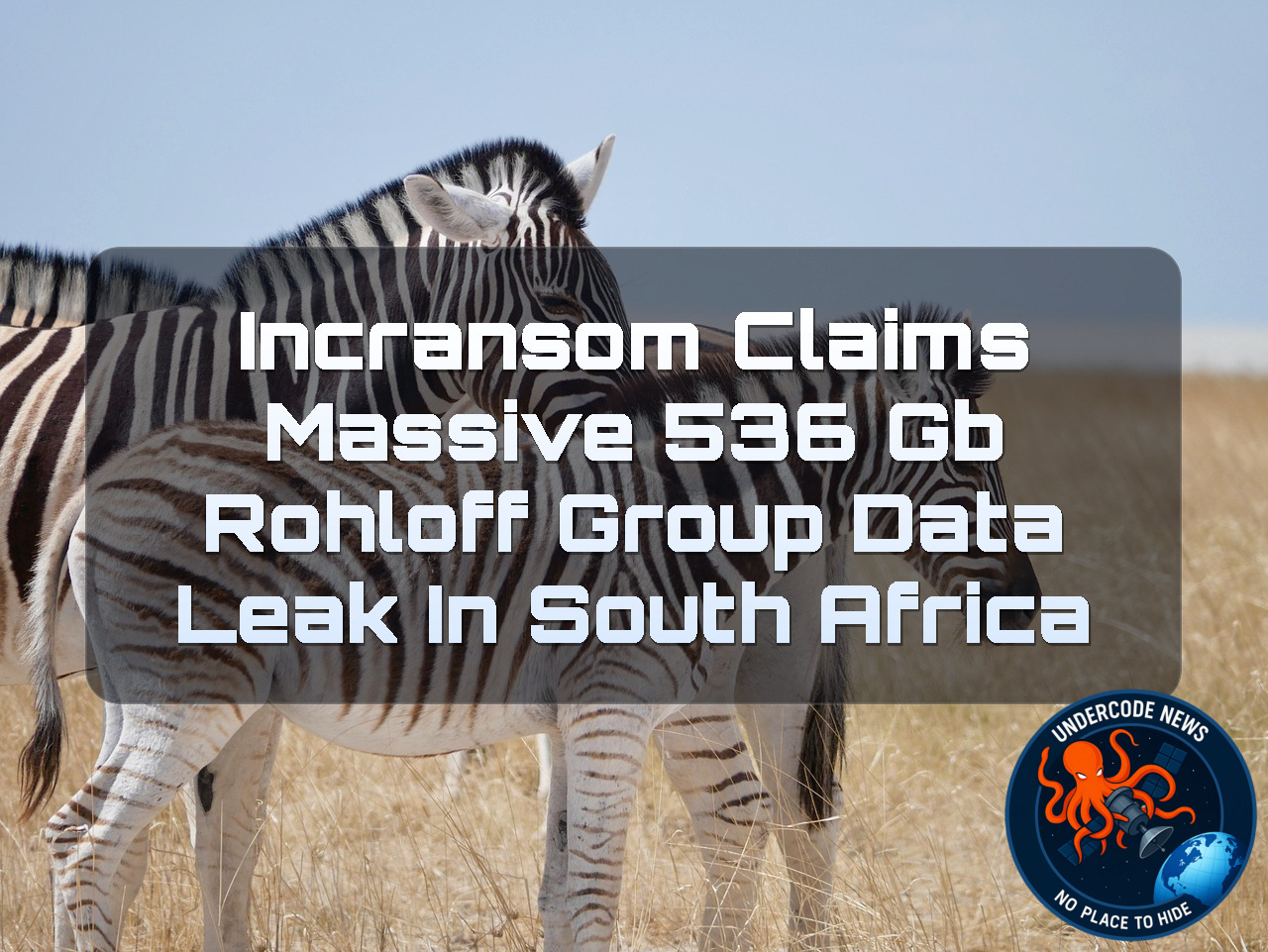 Incransom Claims Massive 536 GB Rohloff Group Data Leak in South Africa + Video