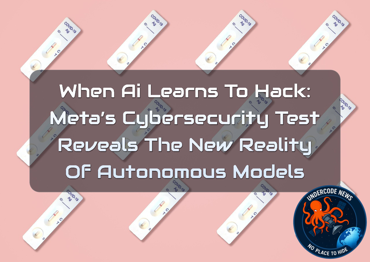 When AI Learns to Hack: Meta’s Cybersecurity Test Reveals the New Reality of Autonomous Models + Video