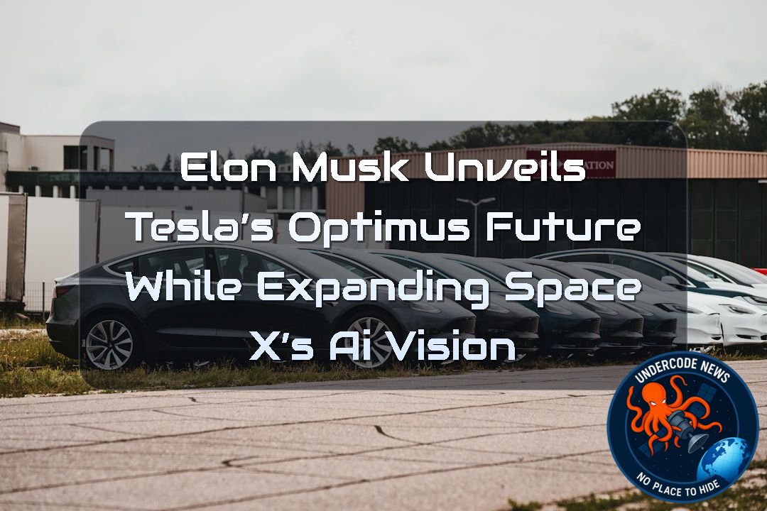 Elon Musk Unveils Tesla’s Optimus Future While Expanding SpaceX’s AI Vision + Video