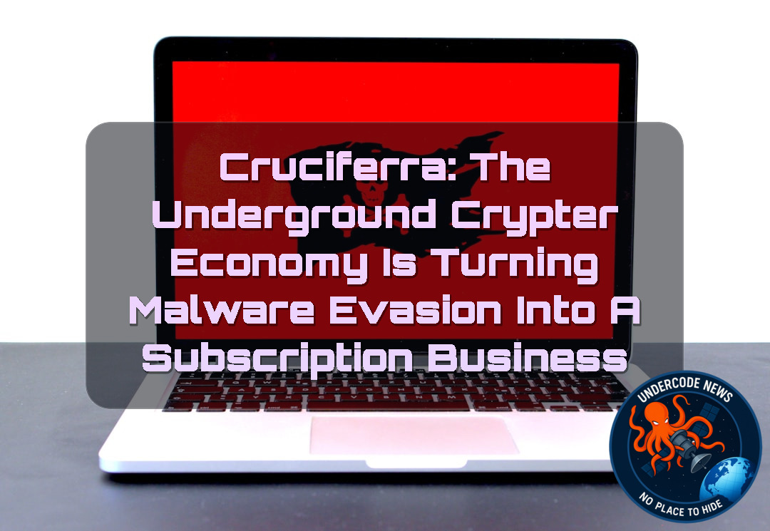 Cruciferra: The Underground Crypter Economy Is Turning Malware Evasion Into a Subscription Business + Video