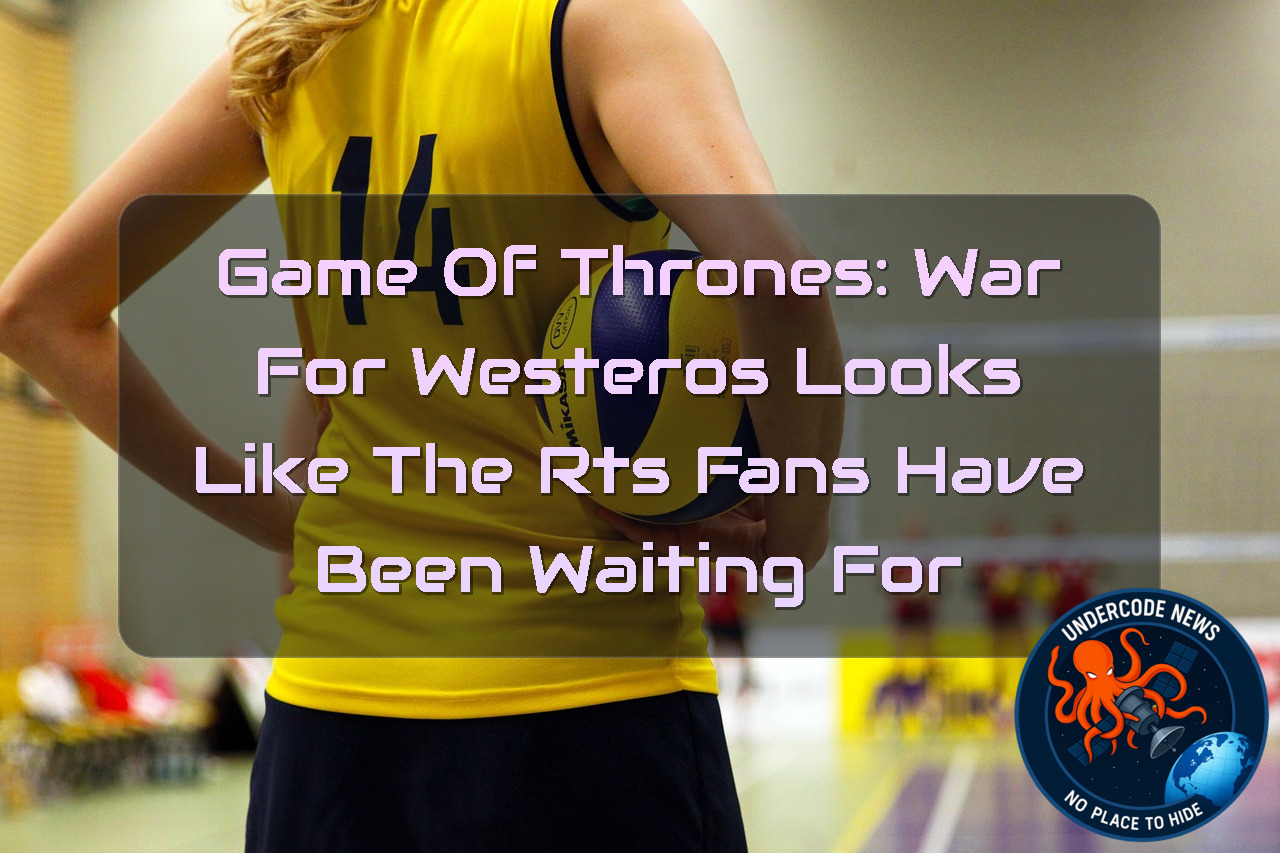 Game of Thrones: War for Westeros Looks Like the RTS Fans Have Been Waiting For + Video