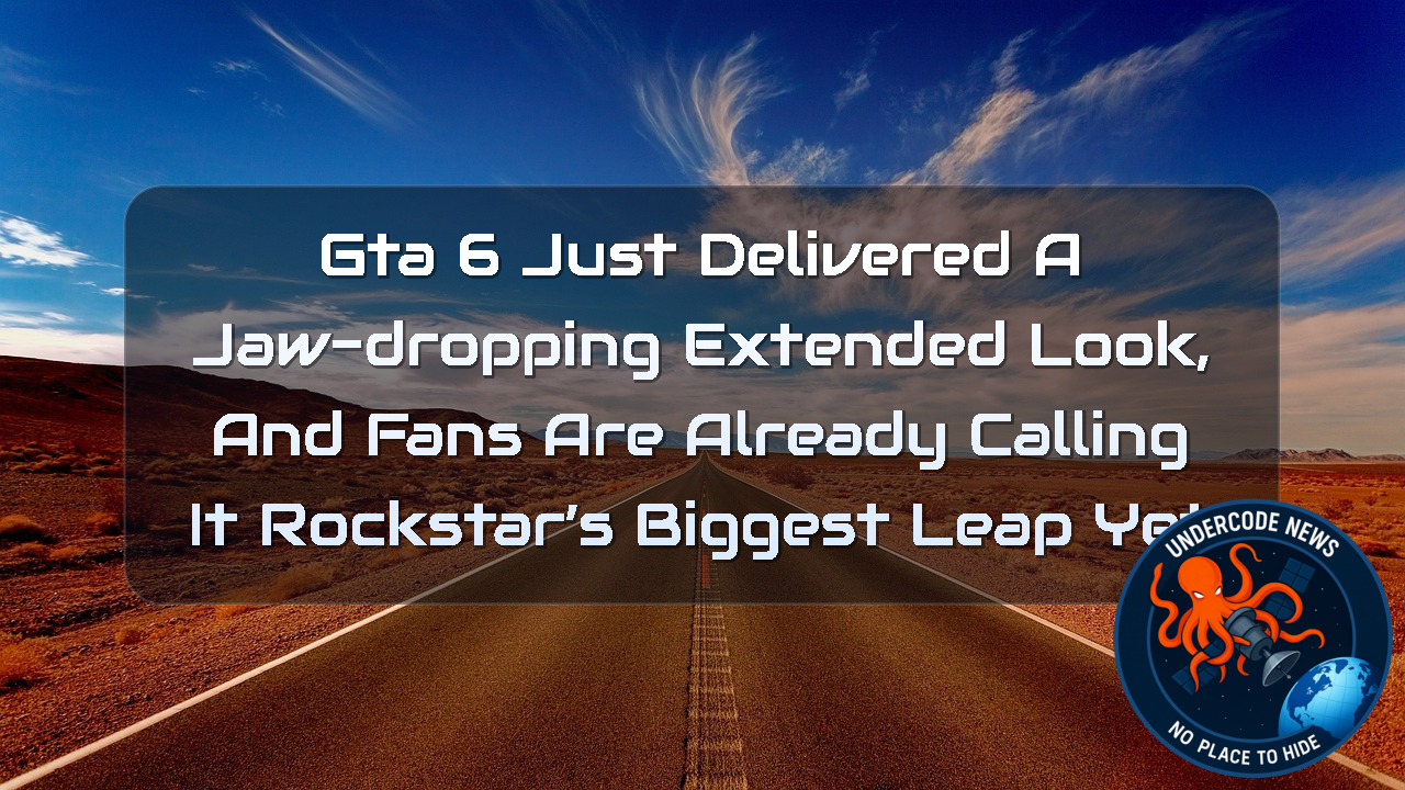 GTA 6 Just Delivered a Jaw-Dropping Extended Look, and Fans Are Already Calling It Rockstar’s Biggest Leap Yet + Video