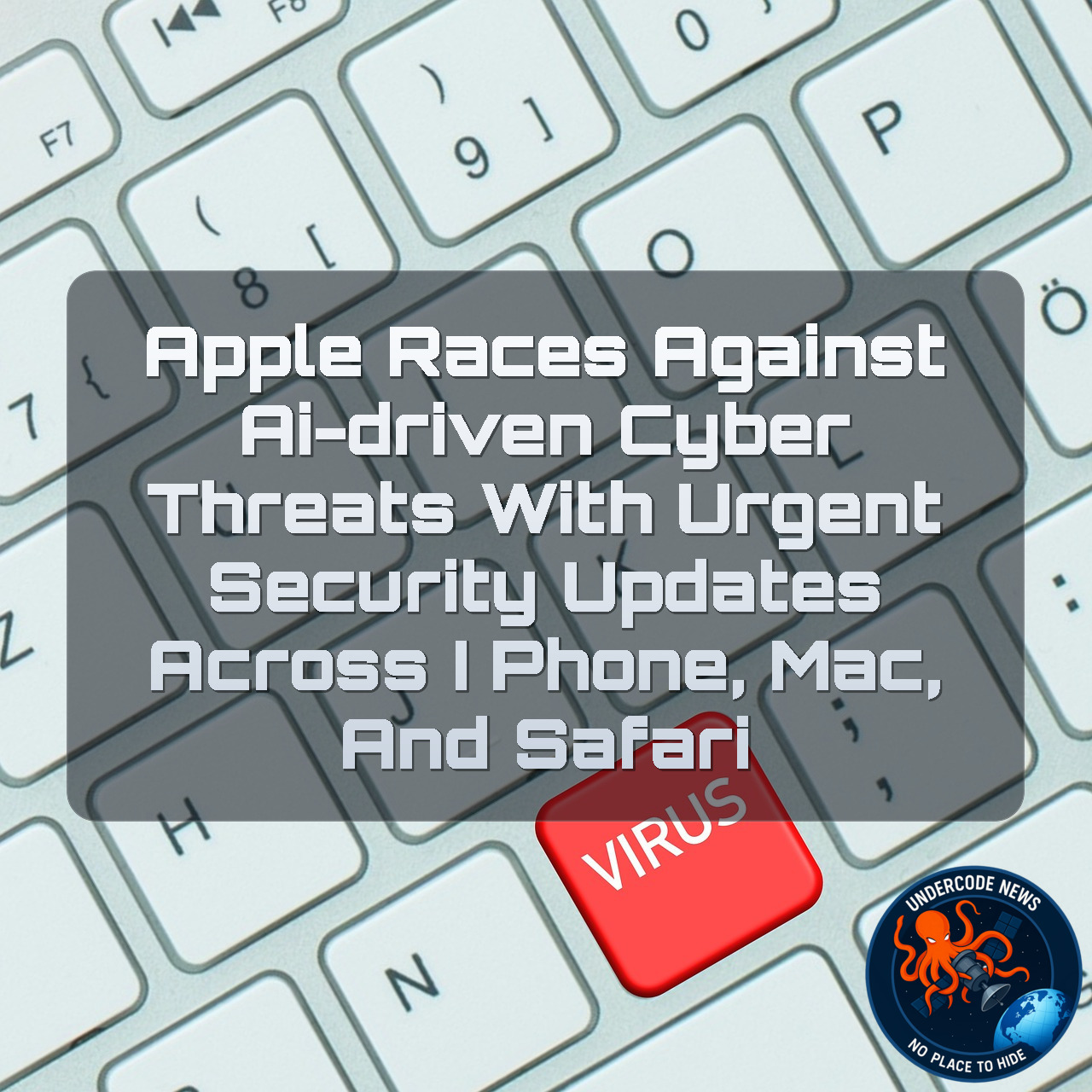 Apple Races Against AI-Driven Cyber Threats With Urgent Security Updates Across iPhone, Mac, and Safari + Video