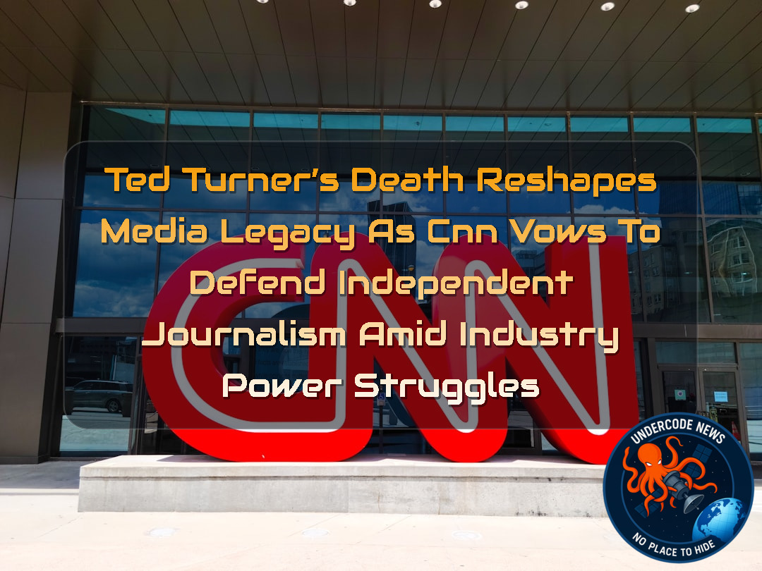 Ted Turner’s Death Reshapes Media Legacy as CNN Vows to Defend Independent Journalism Amid Industry Power Struggles + Video
