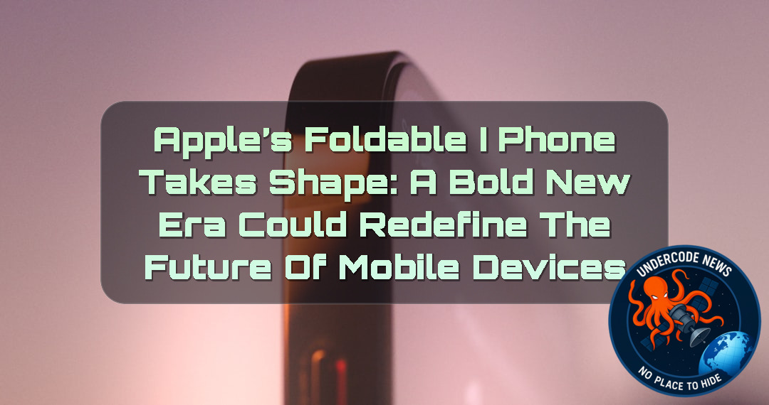 Apple’s Foldable iPhone Takes Shape: A Bold New Era Could Redefine the Future of Mobile Devices + Video