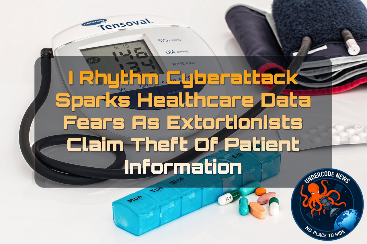 iRhythm Cyberattack Sparks Healthcare Data Fears as Extortionists Claim Theft of Patient Information