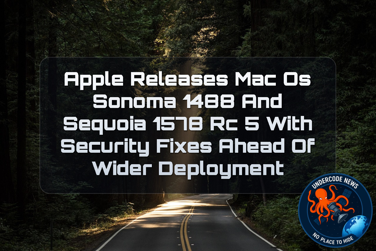 Apple Releases macOS Sonoma 1488 and Sequoia 1578 RC 5 With Security Fixes Ahead of Wider Deployment + Video