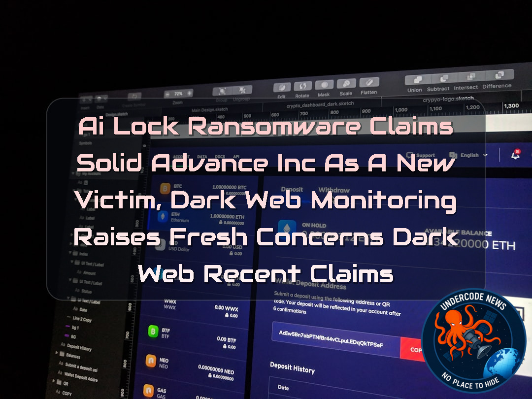 AiLock Ransomware Claims Solid Advance Inc as a New Victim, Dark Web Monitoring Raises Fresh Concerns Dark Web recent claims + Video