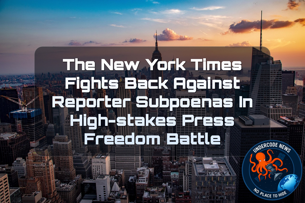 The New York Times Fights Back Against Reporter Subpoenas in High-Stakes Press Freedom Battle + Video