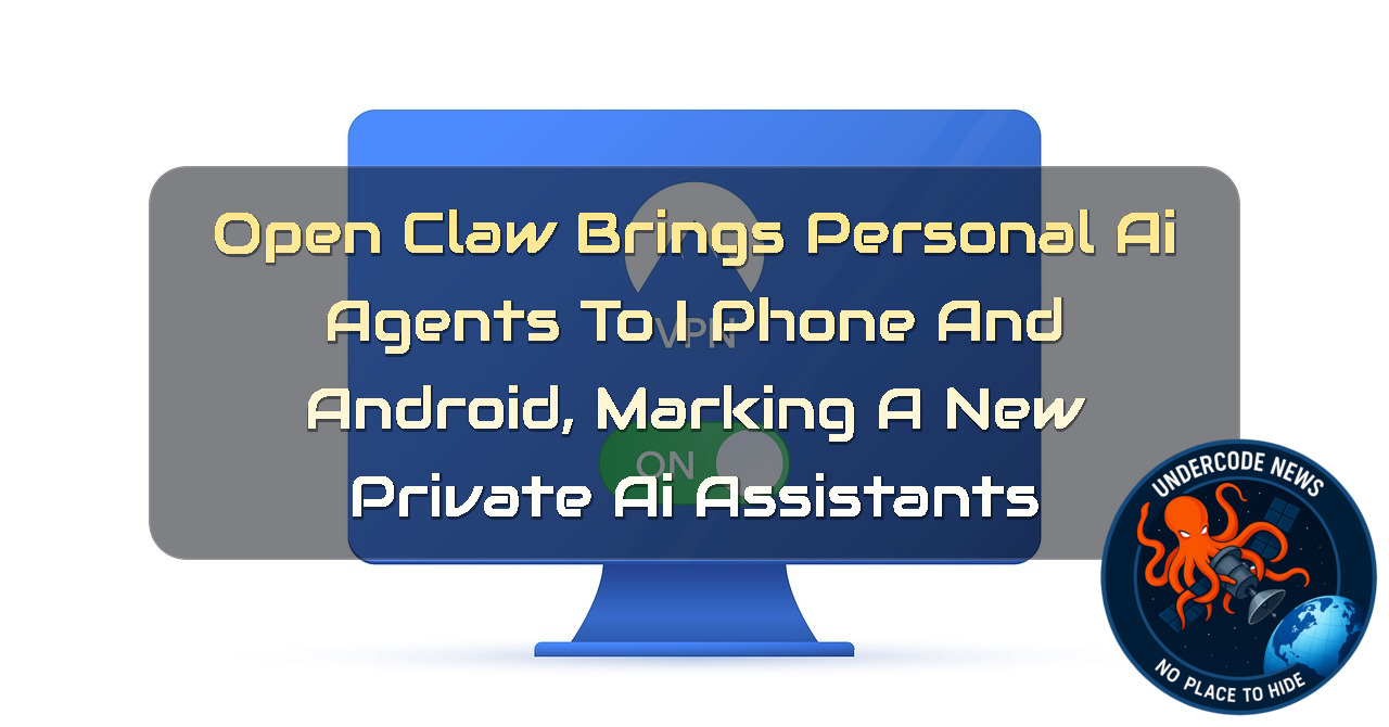 OpenClaw Brings Personal AI Agents to iPhone and Android, Marking a New Private AI Assistants + Video