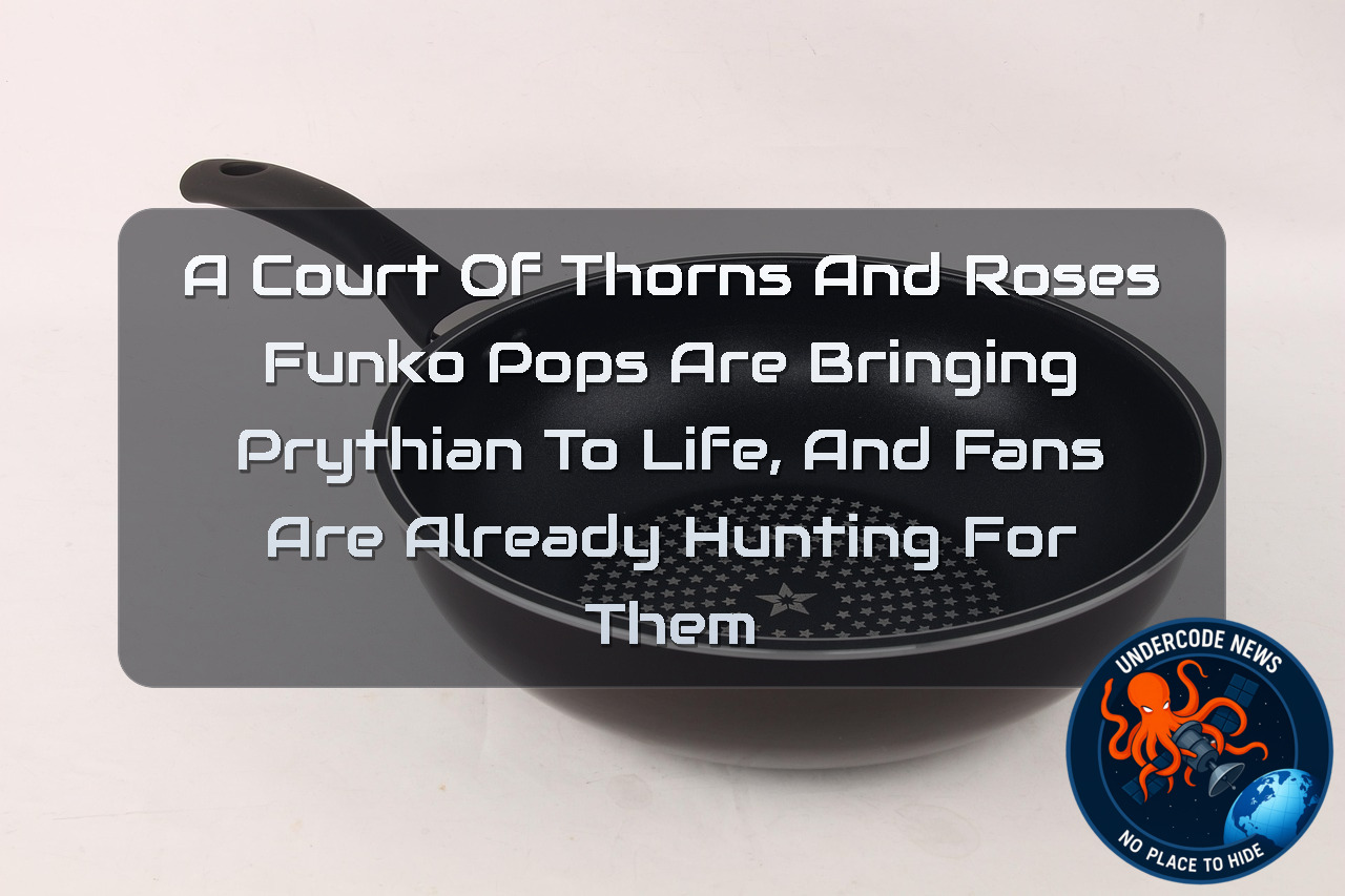A Court of Thorns and Roses Funko Pops Are Bringing Prythian to Life, and Fans Are Already Hunting for Them + Video
