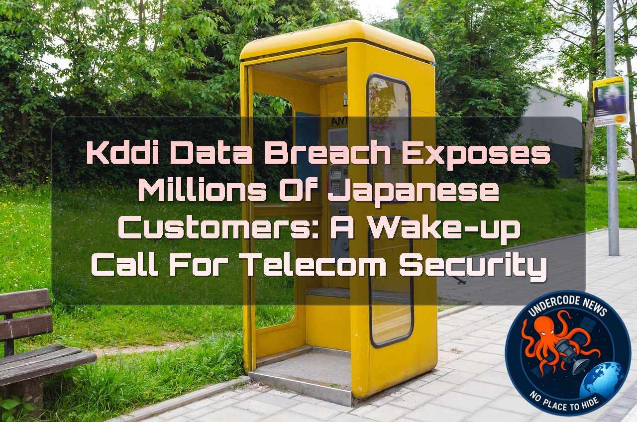 KDDI Data Breach Exposes Millions of Japanese Customers: A Wake-Up Call for Telecom Security + Video