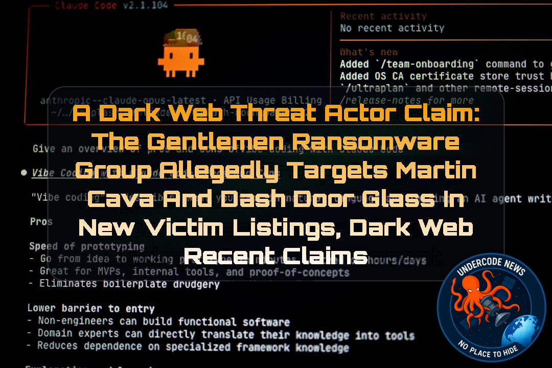 a DarkWeb threat actor Claim: TheGentlemen Ransomware Group Allegedly Targets Martin Cava and Dash Door Glass in New Victim Listings, Dark Web recent claims + Video
