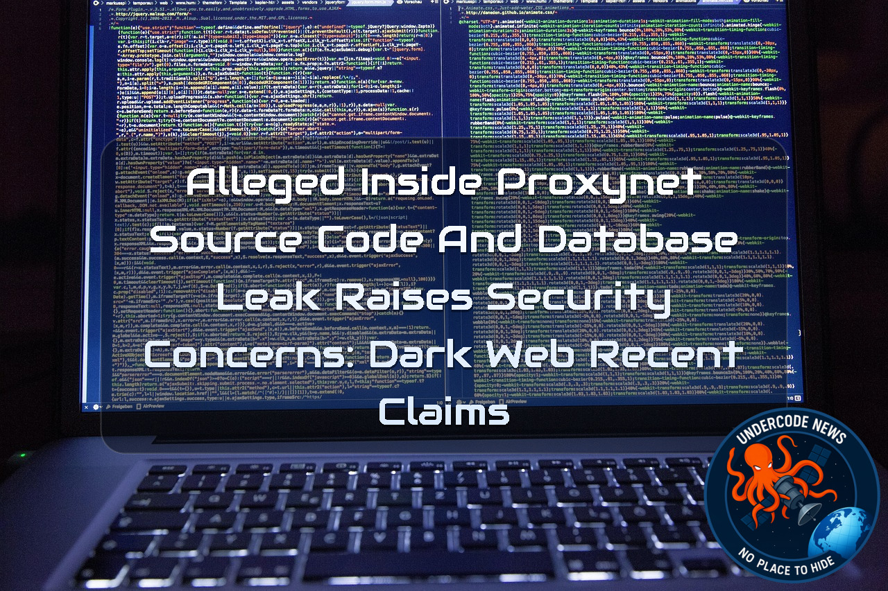 Alleged InsideProxynet Source Code and Database Leak Raises Security Concerns: Dark Web Recent Claims + Video