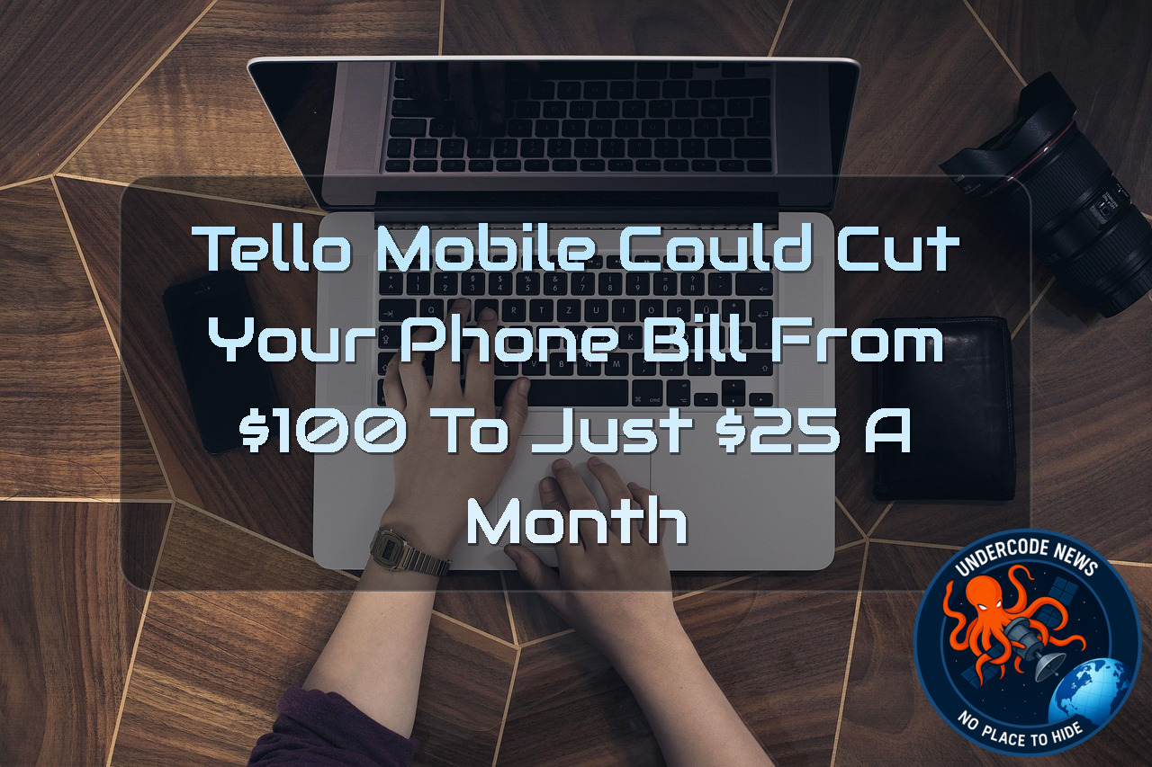 Tello Mobile Could Cut Your Phone Bill From 00 to Just 5 a Month + Video