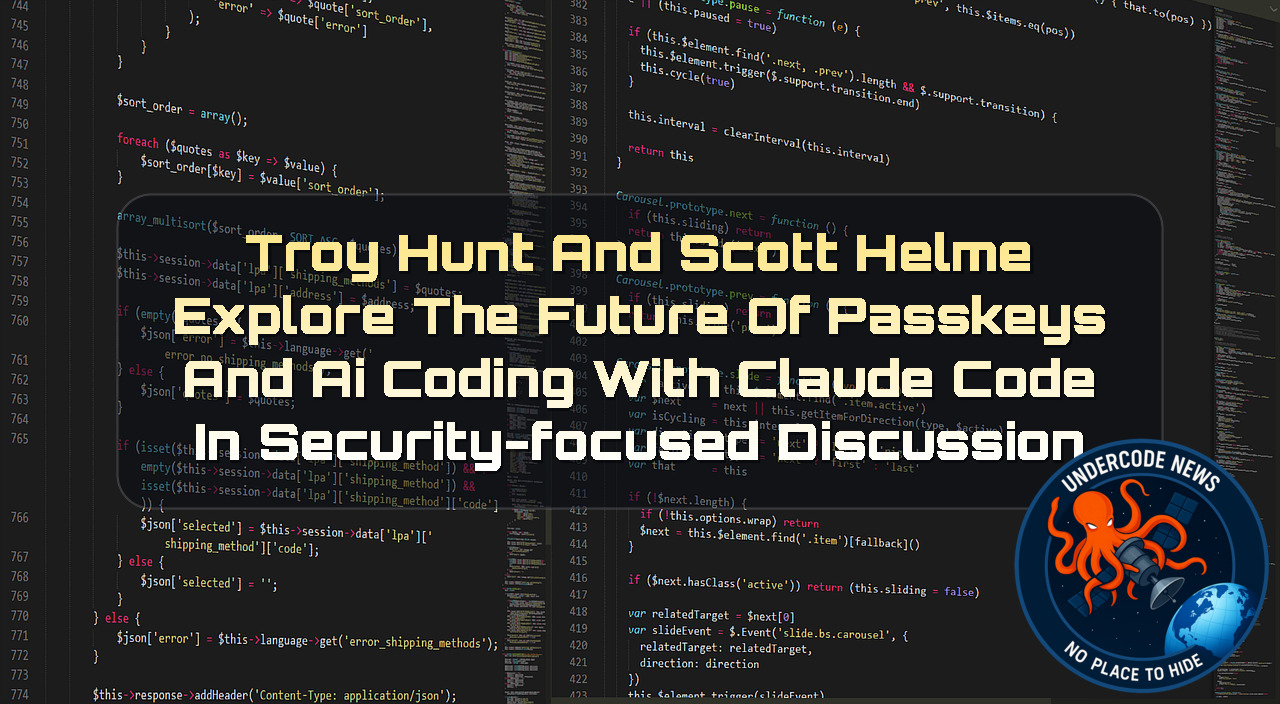 Troy Hunt and Scott Helme Explore the Future of Passkeys and AI Coding With Claude Code in Security-Focused Discussion + Video