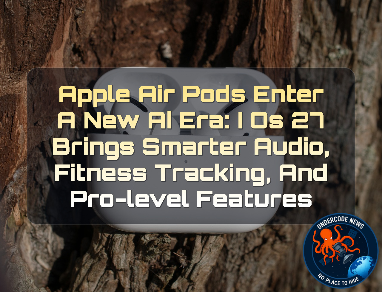 Apple AirPods Enter a New AI Era: iOS 27 Brings Smarter Audio, Fitness Tracking, and Pro-Level Features + Video