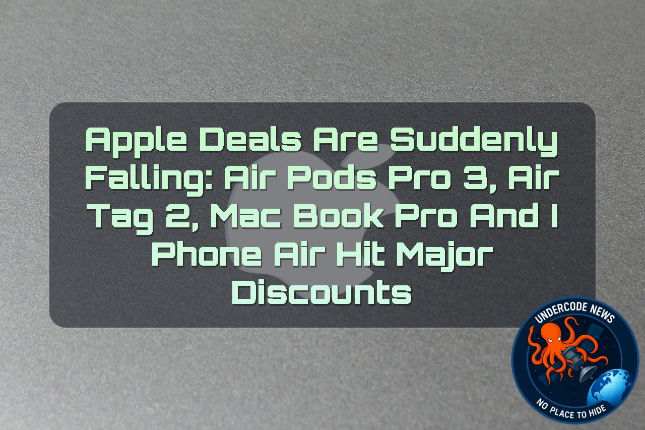 Apple Deals Are Suddenly Falling: AirPods Pro 3, AirTag 2, MacBook Pro and iPhone Air Hit Major Discounts + Video