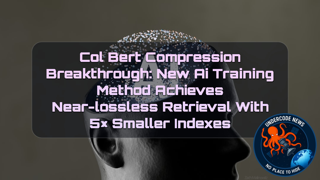 ColBERT Compression Breakthrough: New AI Training Method Achieves Near-Lossless Retrieval With 5× Smaller Indexes + Video