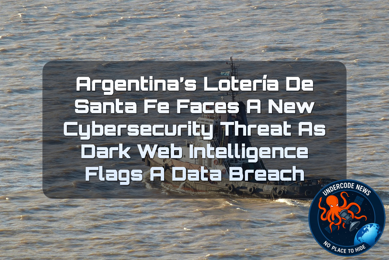 Argentina’s Lotería de Santa Fe Faces a New Cybersecurity Threat as Dark Web Intelligence Flags a Data Breach + Video