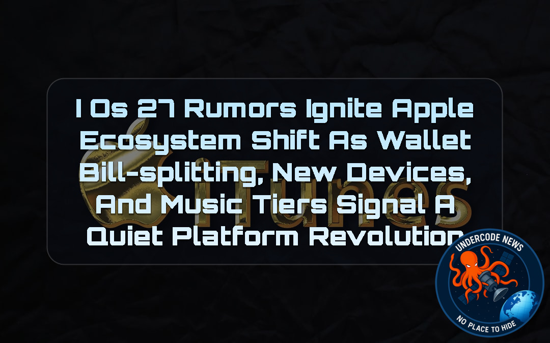 iOS 27 Rumors Ignite Apple Ecosystem Shift as Wallet Bill-Splitting, New Devices, and Music Tiers Signal a Quiet Platform Revolution + Video