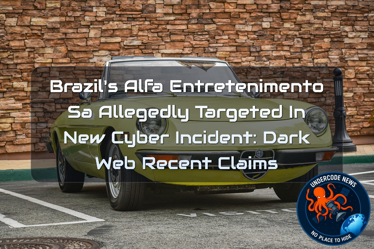 Brazil’s Alfa Entretenimento SA Allegedly Targeted in New Cyber Incident: Dark Web recent claims + Video